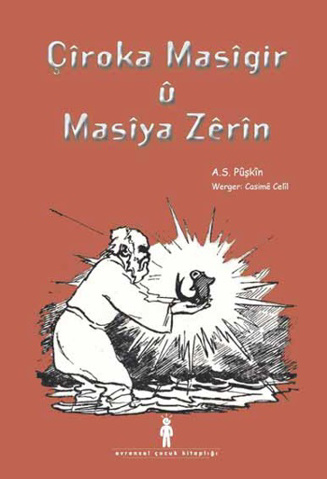 Çiroka Masigir ü Masiya Zerin (Kürtçe) için detaylar