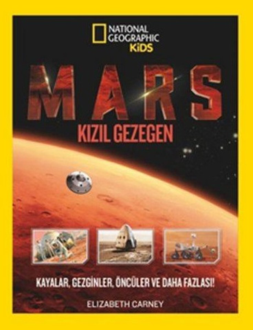 National Geographic Kids-Mars Kızıl Gezegen için detaylar